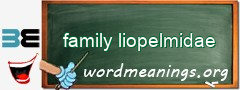 WordMeaning blackboard for family liopelmidae